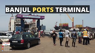 Banjul Ports Terminal and Surrounding The Gambia