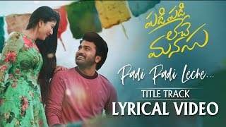 Padi Padi Leche Manasu - Title Song With Lyrics | Sharwanand, Sai Pallavi | Vishal Chandrashekar