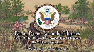 Damn, Damn, Damn the Filipinos - American Colonialist Song (From the Movie Amigo)