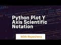 python plot y axis scientific notation