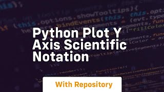 python plot y axis scientific notation