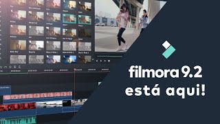 🔥 Filmora 9.2 JÁ CHEGOU!