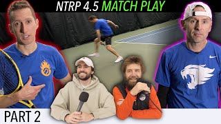 Last Match Before MEP - NTRP 4.5 Match Play (Part 2)