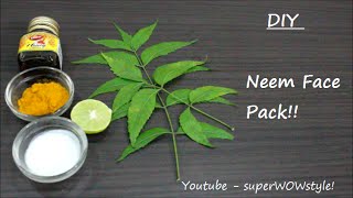 कडुनिंबाचा फेस पॅक __ CRYSTAL CLEAR SKIN || (कडुलिंबाचे घरगुती उपाय कसे करावे)