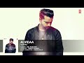 alvidaa raj ranjodh full audio song new punjabi songs 2016 tigerstyle preet kanwal