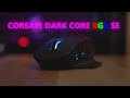 Corsair Dark Core SE Review - Pros and Cons