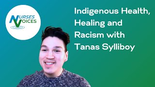 Indigenous Health, Healing and Racism with Tanas Sylliboy