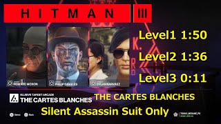 Hitman 3 THE CARTES BLANCHES ( 自由裁量 ) SASO Speedrun エルーシブ ターゲット Arcade