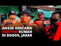 Angin Kencang Hantam Kabupaten Bogor, Puluhan Rumah Rusak Parah | tvOne