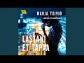 Chapter 22.3 - Lastani et tapaa