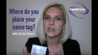 Where To Place Your Name Tag - Tips from Protocol & Etiquette Expert Gisela Kloess