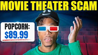 The Movie Theater Scam