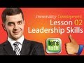 Personality Development Skills Chapter 02 - Leadership Skills Personality Development Skills Chapter 02 - Leadership Skills