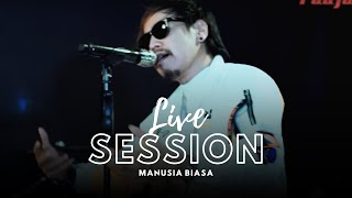 MANUSIA BIASA #radjaband #LIVE SESSION