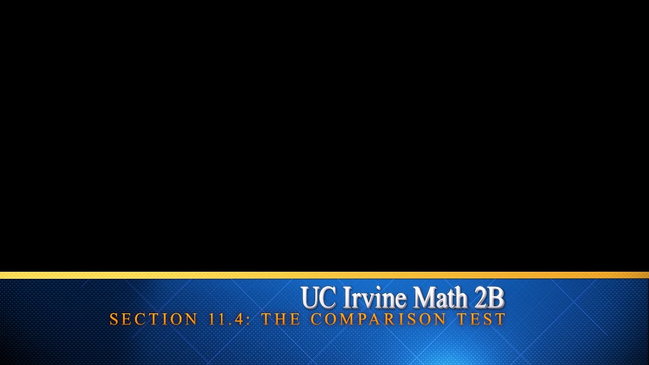 UC Irvine Math 2B Section 11.4 - YouTube