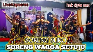 soreng SWS SORENG WARGA SETUJU bandungrejo live kayuares ngablak