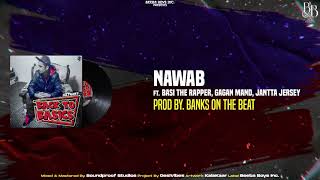Sultaan - Nawab ft. Gagan Mand , Basi The Rapper & Jantta Jersey (Official Audio) BACK TO THE BASICS