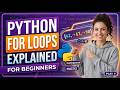 Python For Loops Explained for Beginners | Real Examples & Practice