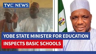 (VIDEO) Minister Of State For Education Inspects Basic Schools In Yobe