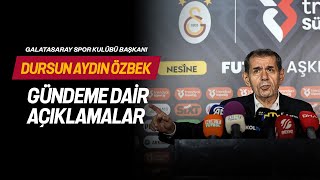 🔴 Galatasaray SK Başkanı Dursun Aydın Özbek, ikas Eyüpspor maçı sonrası açıklamalarda bulundu