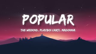 The Weeknd, Playboi Carti, Madonna - Popular (Lyrics)