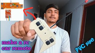 How to make a RC remote control | home made rc remote with pvc pipe | 27 m range and high speed ||