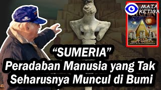 Sumeria, Peradaban Manusia yang Tak Seharusnya Muncul di Bumi