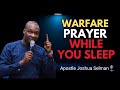 Powerful Midnight Prayer to Play as You Sleep | Apostle Joshua Selman