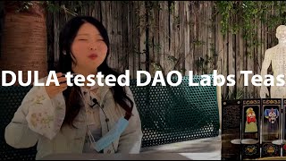 DULA tested DAO Labs TCM Teas [acupuncture los angeles university]