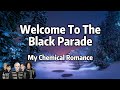 My Chemical Romance - Welcome To The Black Parade (Lyrics)