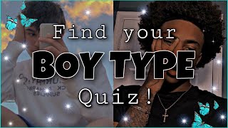 Find Your Boy Type Quiz💙🤍| (WHATS YOUR BOY TYPE?)