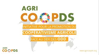 AgriCOOPDS: initiative pour la promotion du coopérativisme agricole face au défi des ODD