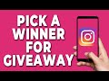 How to pick a winner for Instagram Giveaway