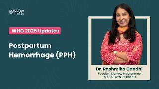 Recent Updates in PPH (WHO 2025) | High-Yield Webinar with Dr. Rashmika