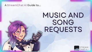 StreamChat A.I. | Music Requests