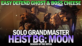 Solo Grandmaster Nightfall - Heist Battleground Moon (Easy Defend Ghost \u0026 Boss Cheese) [Destiny 2]