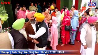 🔴Live Marriage | Gurlal Singh Weds Dilraj Kaur | Stv Virsa 97793-99109