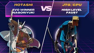 GGST ▰ Hotashi (Top Tier Nagoriyuki) vs JTg | CPU (Faust). Guilty Gear Strive Top Tier Matchup