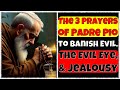 The 3 Invocations of Padre Pio: Divine Protection Against the Evil Eye, Envy, and Dark Forces