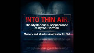 S4E5: Into Thin Air: The Mysterious Disappearance of Kyron Horman | Mystery and Murder: Analysis ...