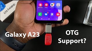 How To Connect USB Flash Drive To Samsung Galaxy A23 | OTG Support Test