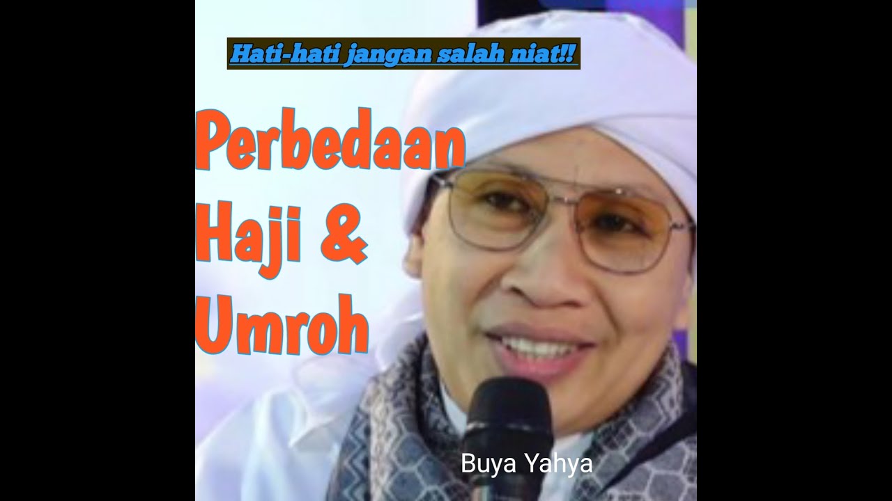 Perbedaan Haji & Umroh//ceramah Buya Yahya - YouTube