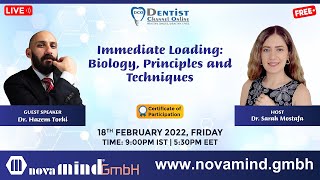 Immediate Loading: Biology, Principles And Techniques