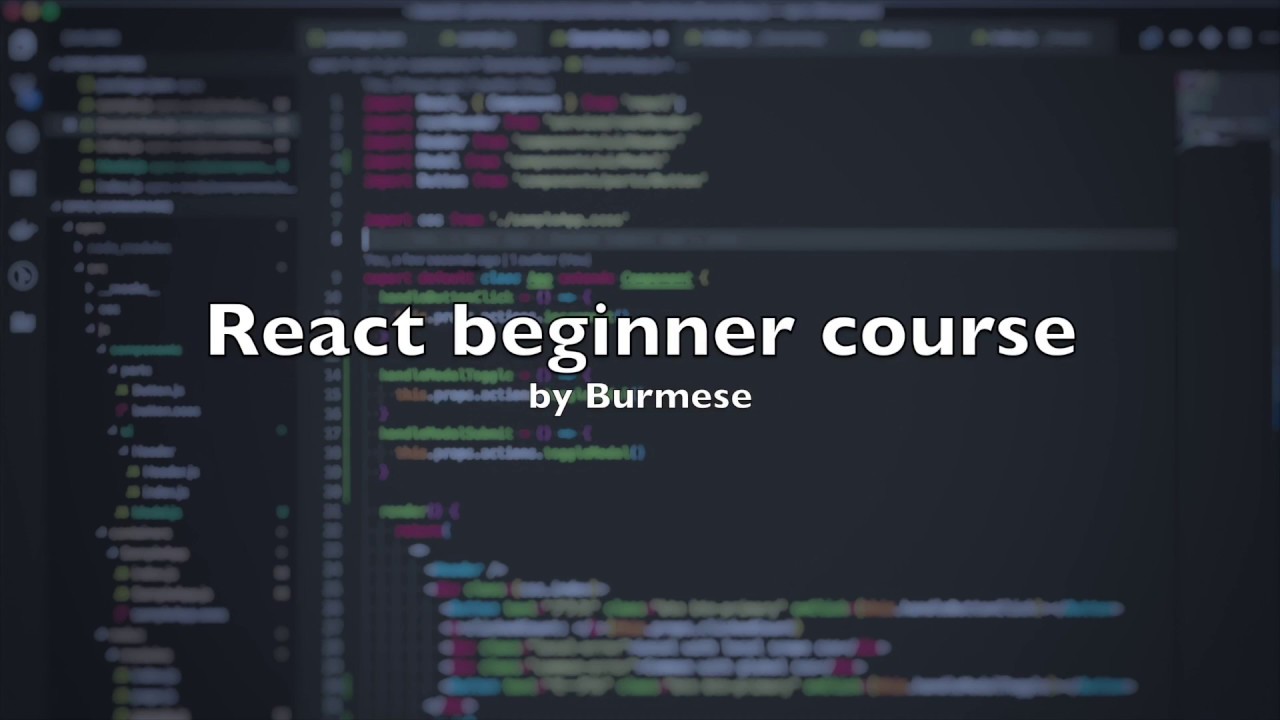 React Beginner Course Part 1 Get Started - YouTube