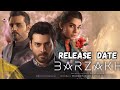 Good News !! | Barzakh Episode 1 Release Date |Sanam Saeed,Khushhal Khan,Fawad Khan