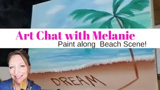 Art Chat with Artist Melanie Therrien | Art party - Paint along with beach palm tree scene!