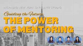 The Power of Mentoring | INCRadio New York