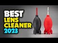 Our Top Picks of the Best Lens Cleaner 2023!