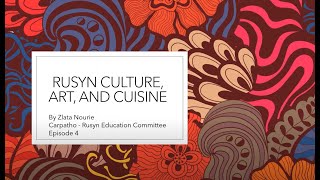 Rusyn Culture, Art, and Cuisine: An Interview with Marko Lyszyk