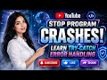 Stop Program Crashes! Learn Try-Catch Error Handling | FuturE_BreaK_CodeR
